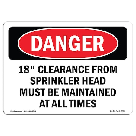 Signmission OSHA Danger Sign, 18" Height, Rigid Plastic, 18 Clearance From Sprinkler Head Must Be, Landscape OS-DS-P-1824-L-2372